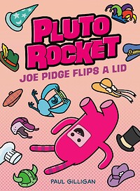 Pluto Rocket: Joe Pidge Flips a Lid