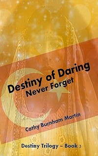 Destiny of Daring: Never Forget