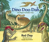 Dino Doo Dah: Dino Rhymes for Modern Times